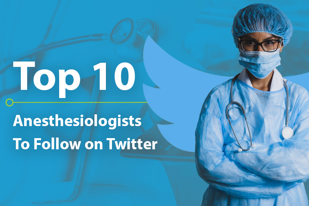 Dr. Mariano is One of the Top 10 Anesthesiologists to Follow on Twitter